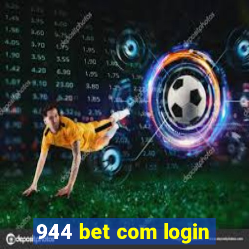 944 bet com login